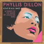 PHYLLIS DILLON 「Love Is All I Had」