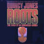 QUINCY JONES 「Roots: The Saga Of An American Family」