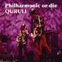 くるり　「Philharmonic or die」