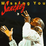SANCHEZ 「Missing You」