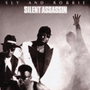 SLY AND ROBBIE 「Silent Assassin」