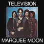 TELEVISION　「Marquee Moon」