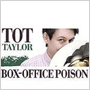TOT TAYLOR 「Box-Office Posion」