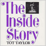TOT TAYLOR 「The Inside Story」