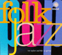 TOT TAYLOR AND THE IN-GROUP 「Pop Folk Jazz」