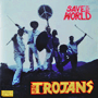 トロージャンズ　「SAVE THE WORLD」