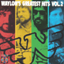 WAYLON JENNINGS uWaylon's Greatest Hits Vol.2v